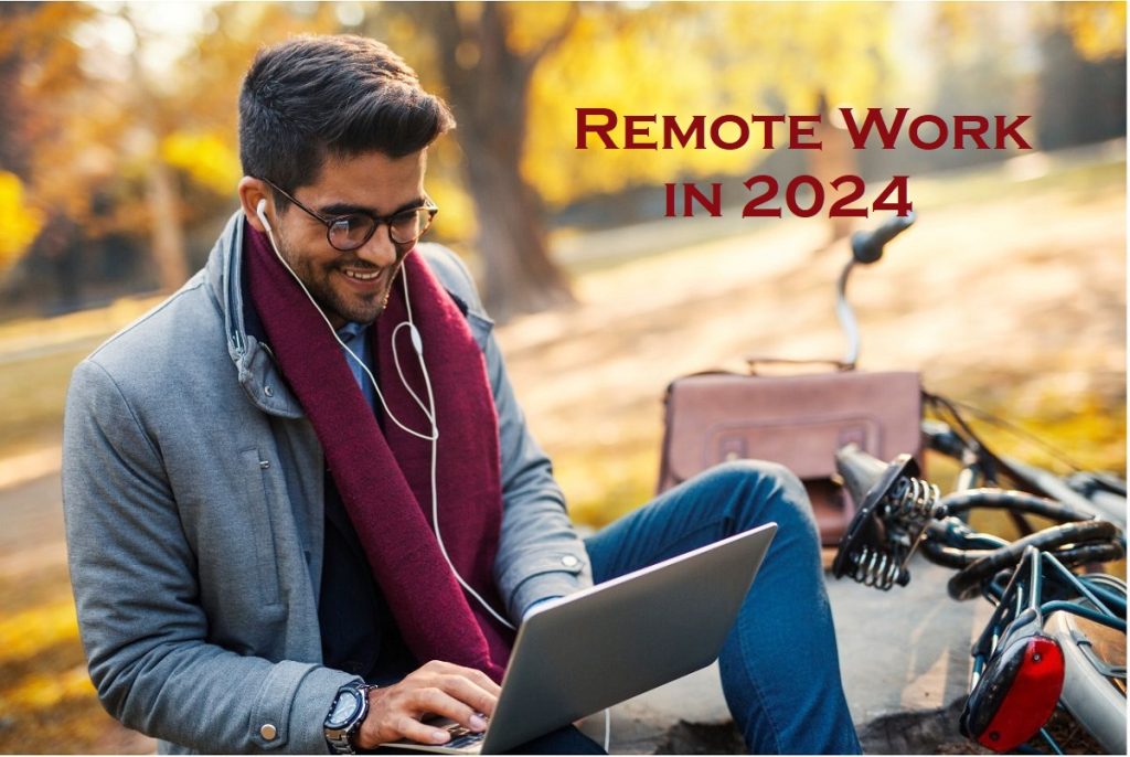 Compelling Insights On Remote Work in 2024 Remote Work Authority